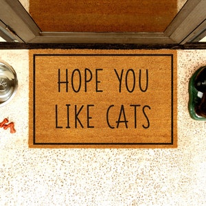 Hope You Like Cats | Hope You Like Cats Brown Doormat | 2 Designs | 4 Sizes | Customizable | Natural Coir | Non-Slip Backing | Cat Doormat