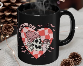 Spooky Moms Club 11oz Black Mug, Spooky Moms Club Mug, Spooky Mom Mug, Spooky Mug, Gift For Mom, Weird Mom Gift, Goth Mom Mug, Emo Mom Mug