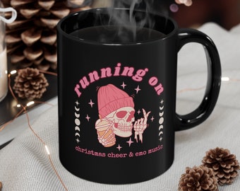 Running on Christmas Cheer and Emo Music 11oz Black Mug, Emo Mug, Goth Mug, Emo Gift, Emo Coffee Cup, Elder Emo Mug, Gothic Mug, Elder Em