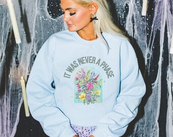 It Was Never A Phase Crewneck Sweatshirt, Emo Crewneck, Not A phase Shirt, Emo Sweatshirt, Elder Emo Shirt, Emo Clothing, Emo Aesthetic, Emo