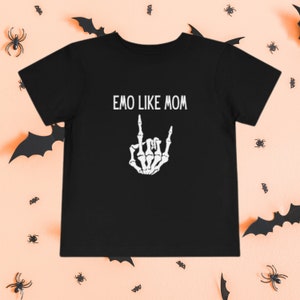 Emo Like Mom Toddler Tee, Emo Toddler Clothes, Emo Toddler Shirt, Still Emo, Elder Emo Kid, Future Emo Kid, Gothic Toddler, Goth Toddler