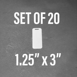 1.25&quot; X 3&quot; Gloss White .032&quot; THICK Aluminum Luggage Tag Sublimation Blanks - Set of 20