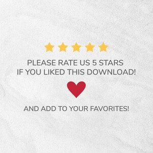 May include: Five yellow stars with the text "PLEASE RATE US 5 STARS IF YOU LIKED THIS DOWNLOAD!" and a red heart with the text "AND ADD TO YOUR FAVORITES!"