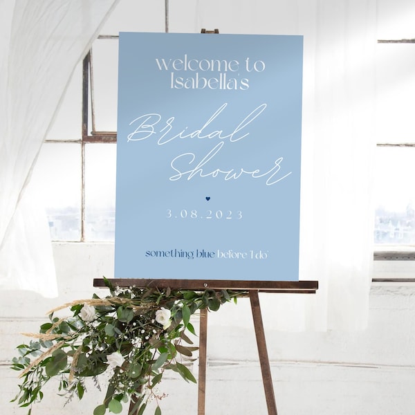 Something Blue Bridal Shower Welcome Sign | Something Blue Before I do