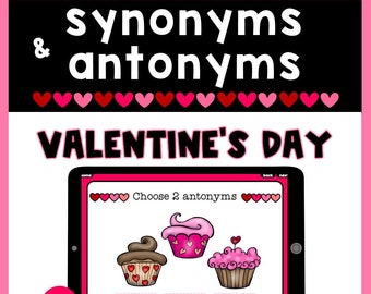 Synonyms and antonyms boom cards Valentine's Day themed