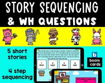 Story Sequencing & WH Questions Boom Cards