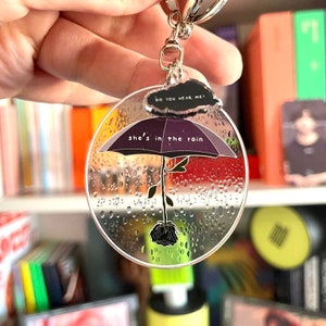The Rose - She’s in the Rain inspired acrylic keyring