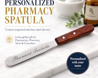 Personalized Pharmacy Spatula Engraved With Your Name, Stainless Steel Lab Tool Gift for Pharmacists, Pharmacy Techs and Coworkers