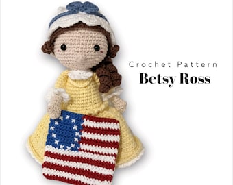 Betsy Ross Häkelpuppenmuster, weiblicher Patriot American Revolution Zittern