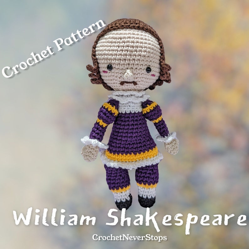 May include: Crochet pattern of William Shakespeare doll. The doll is dressed in a purple outfit with yellow and white accents. The doll has a neutral expression and brown hair. The text "Crochet Pattern" and "William Shakespeare" are visible.