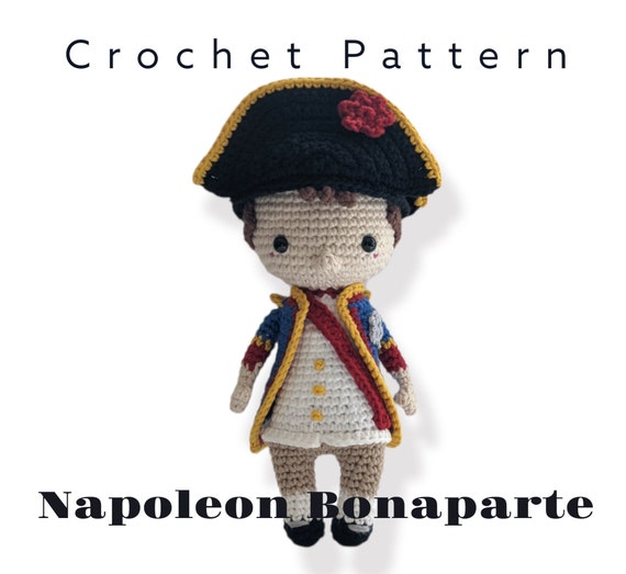 Napoleon Bonaparte Crochet Doll Pattern, French Revolution, Military Navy Uniform Doll Pattern