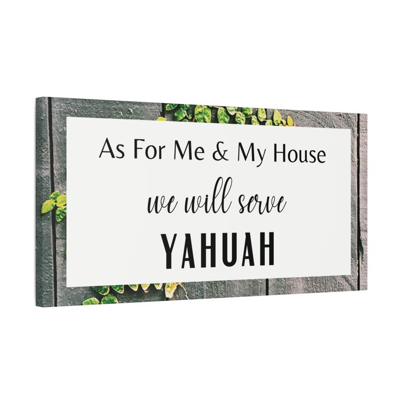 As For Me & My House We Will Serve Yahuah Joshua 24:15 Canvas | Inspirational Wall Art | Scripture | Hebrew Life image 2