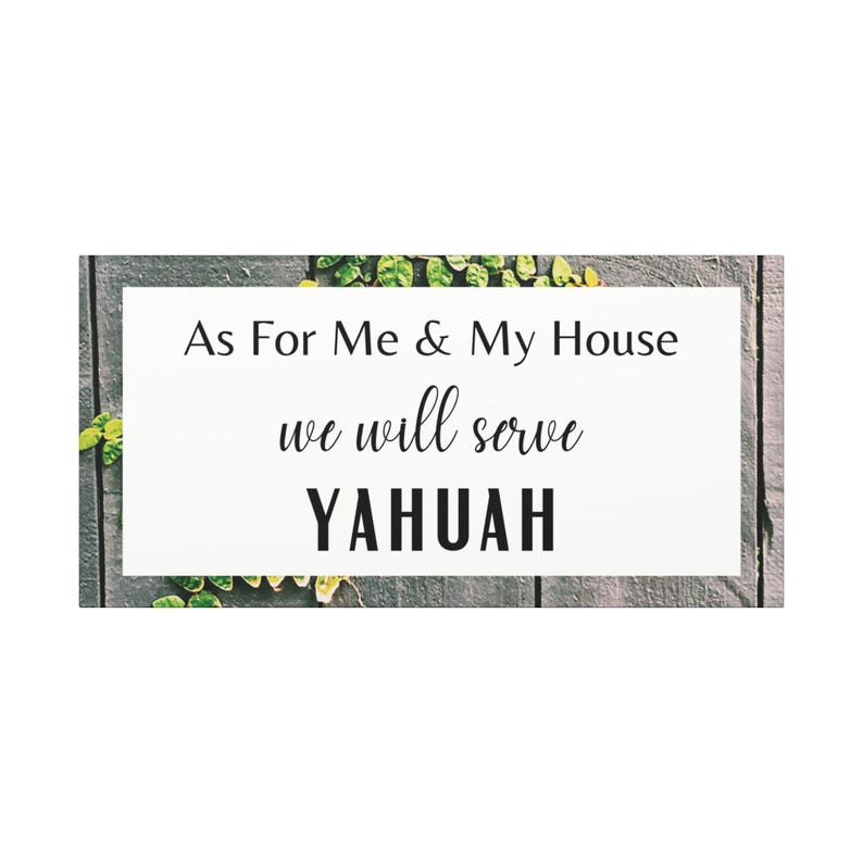 As For Me & My House We Will Serve Yahuah Joshua 24:15 Canvas | Inspirational Wall Art | Scripture | Hebrew Life image 1