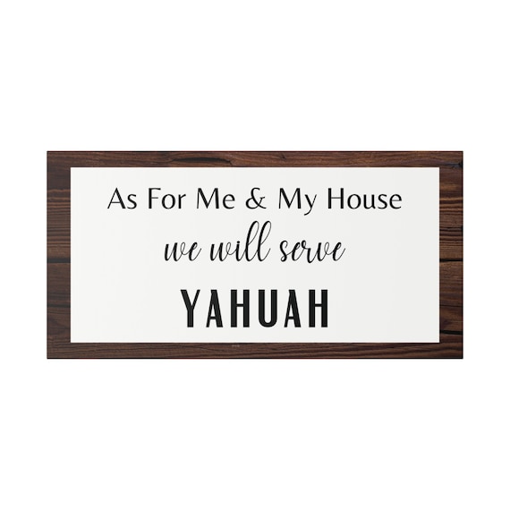 As For Me & My House We Will Serve Yahuah Joshua 24:15 Polyester Canvas | Inspirational Wall Art | Scripture | Hebrew Life