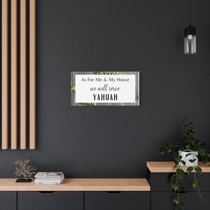 As For Me & My House We Will Serve Yahuah Joshua 24:15 Canvas | Inspirational Wall Art | Scripture | Hebrew Life image 4