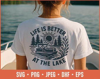 Livet är bättre vid sjön SVG – Sjöliv citat klippfil för Cricut, Silhouette, Glowforge, sublimering, stuga, rustik sjöhusdekor