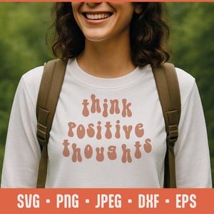 Pensamientos positivos SVG: archivo de corte de salud mental para Cricut, diseño de camisetas inspiradoras, decoración de autocuidado, sublimación, PNG