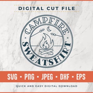 Lägereldströja SVG – Campingcitat-klippfil för Cricut, brasskjortadesign, S'mores SVG, höststugadekor, Glowforge-fil bild 2