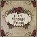D I Y Vintage Prints