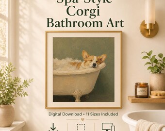 Corgi in bad kunst aan de muur, grappige hond badkamer decor, Corgi digitale download print, hond moeder cadeau, afdrukbare huisdier kunst, vintage spa artwork