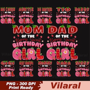 May include: A black background with various strawberry-themed birthday designs. Text includes "Mom," "Dad," and other family titles, along with "Berry Sweet Birthday Girl." The designs are in red and pink.