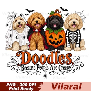 Peut inclure: Une illustration graphique montrant quatre chiens Goldendoodle en costumes d'Halloween : un fantôme, un vampire, une citrouille et un squelette. Le texte indique Doodles, Because People Are Creepy, entouré de toiles d'araignées, d'araignées et de chauves-souris.
