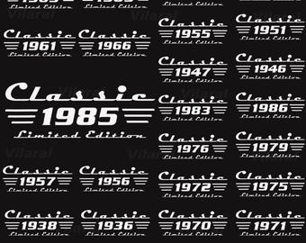 Bundle Classic 40th-90th Birthday Decorations Men 1936-1986 Birthday Png, Limited Edition Png, 40th-90th Birthday Png, Happy Birthday