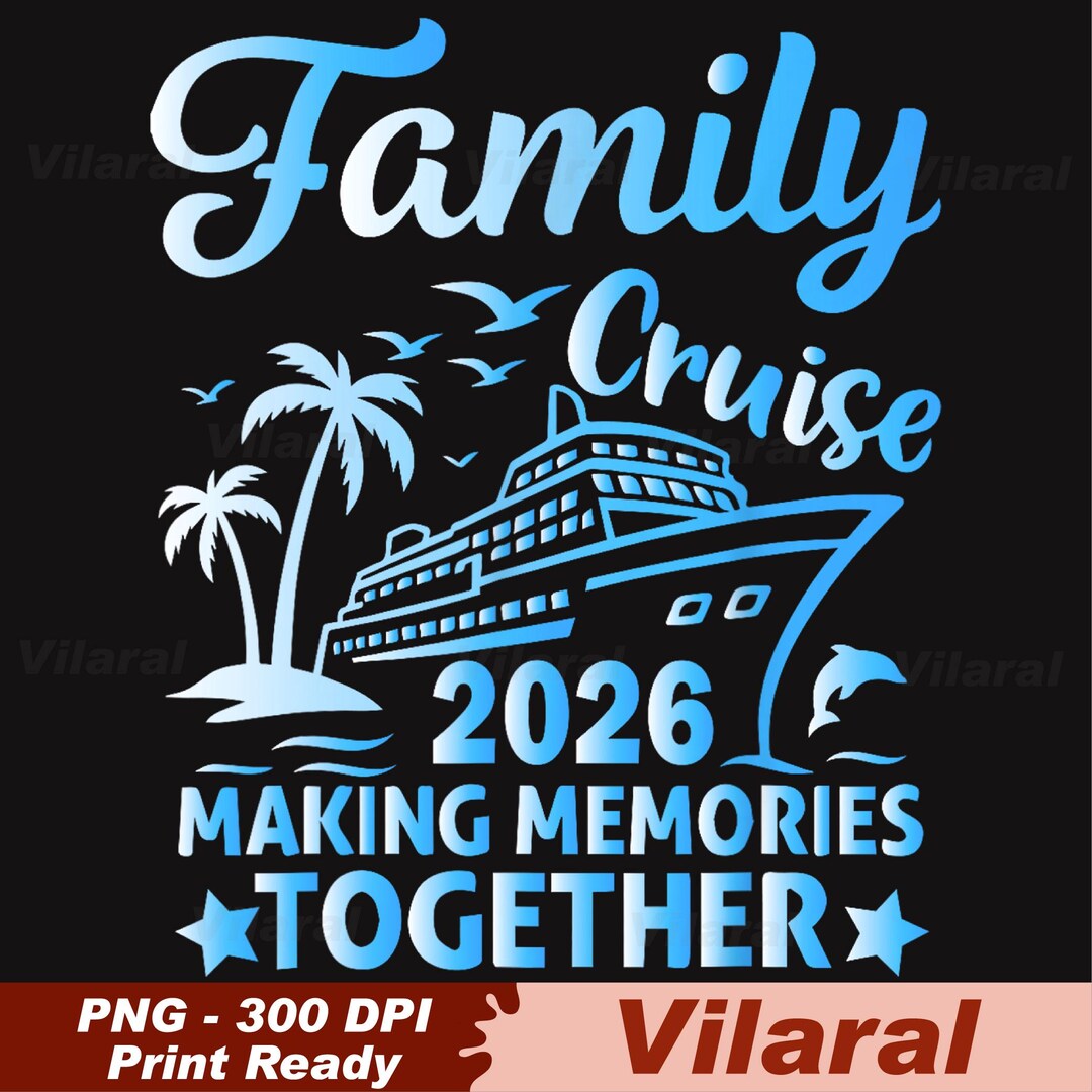 Family Cruise 2026 Vacation Trip Matching Family Cruise Ship Png ...
