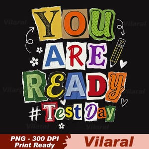 You Are Ready Test Day Motivational Teacher State Testing Png, Test Day Teacher Png, State Testing Png, Test Coordinator Final Exam Png