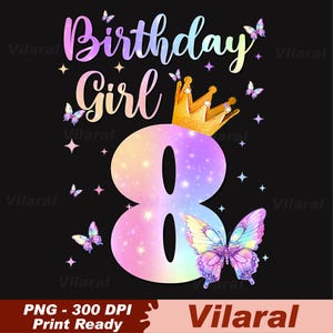Birthday Girl 8 Year Old Butterfly Theme Party 8th Bday Png, Purple buttefly birthday girl, Girl 4th Year Old Butterfly Birthday Png,