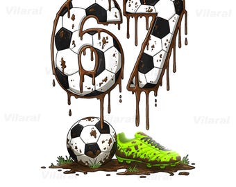 Soccer 67 Six Seven Meme Gen Alpha Slang 6 7 Png, Soccer 67 Six Seven Png, Cool Football Meme Png, Funny Gen Alpha Meme Drip Png, 67 Soccer