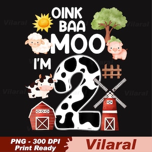 Oinc Baa Moo, tenho 2 anos! Presente de aniversário com tema de fazenda para festa de 2 anos (PNG), Oinc Baa Moo, tenho 2 anos (PNG), Design de festa de aniversário de 2 anos com tema de fazenda, Animal fofo