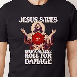 Camiseta de Jesús salva a Roll for Damage, camiseta divertida de DnD, idea de regalo para jugadores de rol, camiseta de fan de Dungeons & Dragons, camiseta de Dungeon Master DM, Critical Role