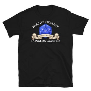 World's Okayest Dungeon Master Shirt, Unisex T-shirt, Dungeons and ...