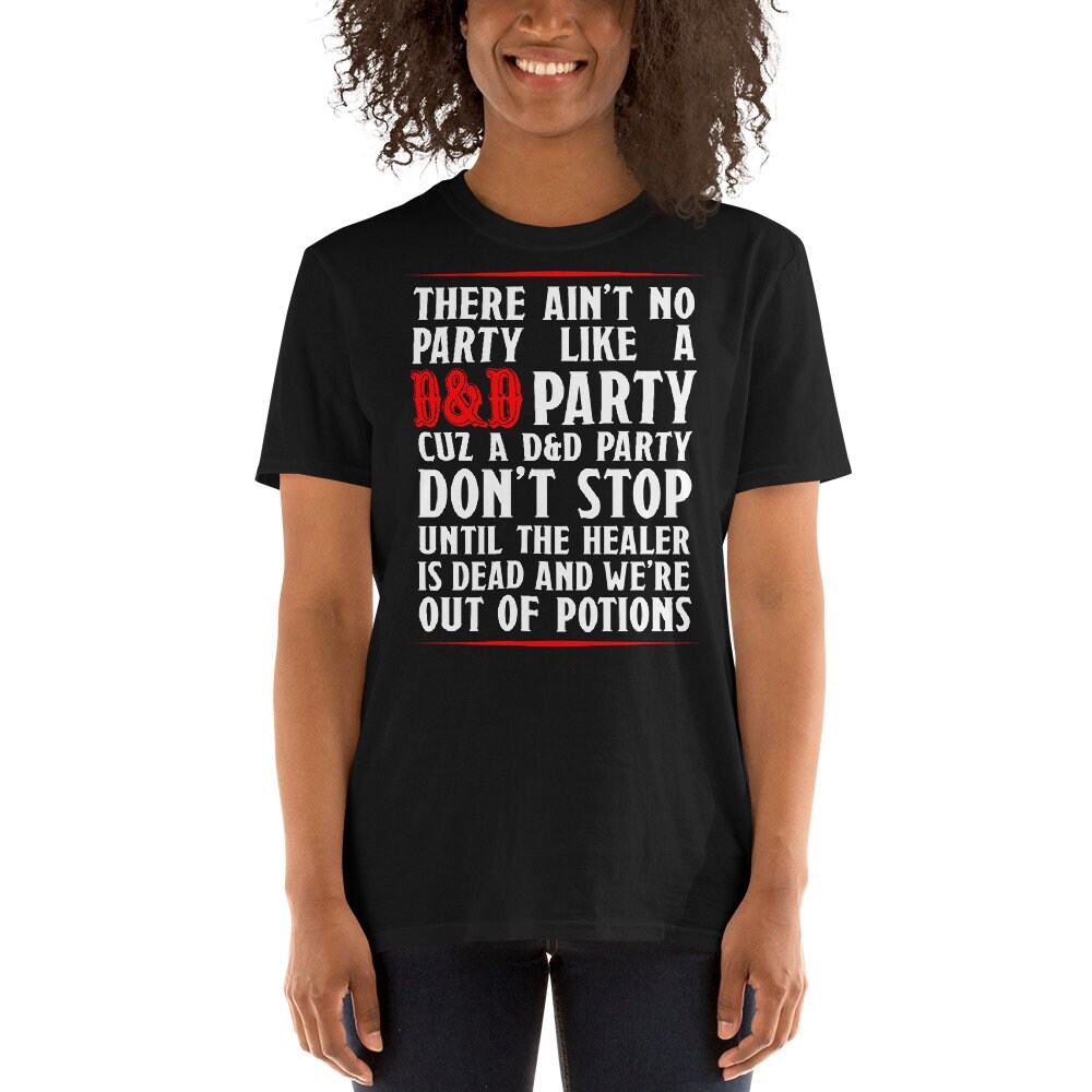 Aint No Party Like Dnd Party Tabletop Rpg Shirt Aint No Party Like Dnd Party Tabletop Rpg Shirt