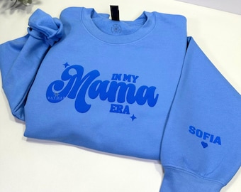 Personalized In my Mama Era Sweatshirt- Mommy Era Crewneck- New Mom Gift