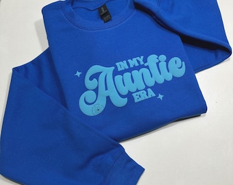 Personalized In my Auntie Era Puff Sweatshirt- Auntie Gift