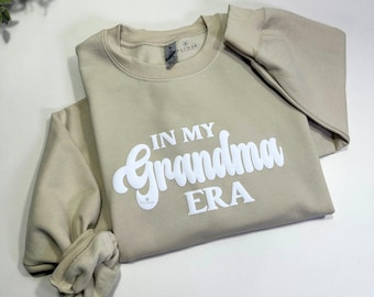 Personalized In My Grandma Era Sweatshirt, Custom Puff Print Crewneck, Grandparents Day Gift