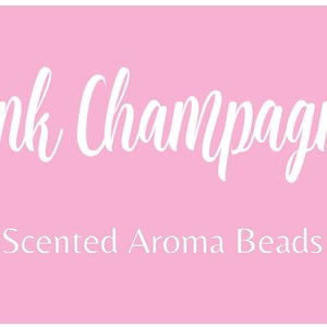 Pink Champagne,1oz, 8oz, 16oz,  Cured Scented Aroma beads, Car Fresheners, Car Freshies, Air Freshie,  Fragrance, Scents, Sachet, Pink