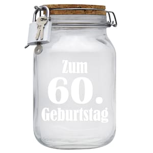 Spardose Geld Geschenk Ideen 60. Geburtstag Transparent Größe XL 2 Liter