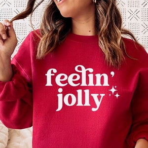 Feelin' Jolly Svg, Santa Svg, Christmas Svg, Holiday Svg, Trendy Christmas Shirt Svg, Merry Christmas Svg, Trendy Christmas Sign Svg