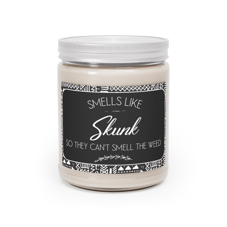 If They Smell Weed Blame It on the Candle Smells Like Skunk so Etsy