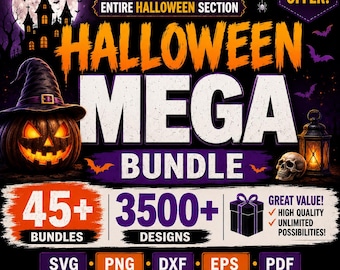 Halloween SVG Mega Bundle | 3500+ Halloween Designs | 45+ Bundles Included | Clipart PNG SVG Dxf Eps Pdf Commercial Use