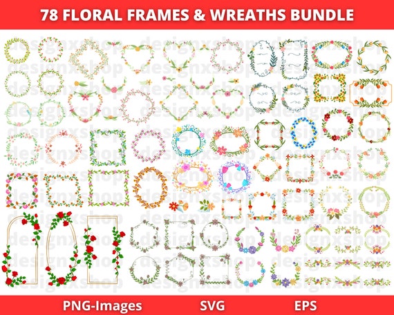 Floral Frames Bundle, Floral frames svg, Floral Wreath Frame PNG Bundle, Floral wreaths svg, wreaths clipart, frames clipart, PNG SVG