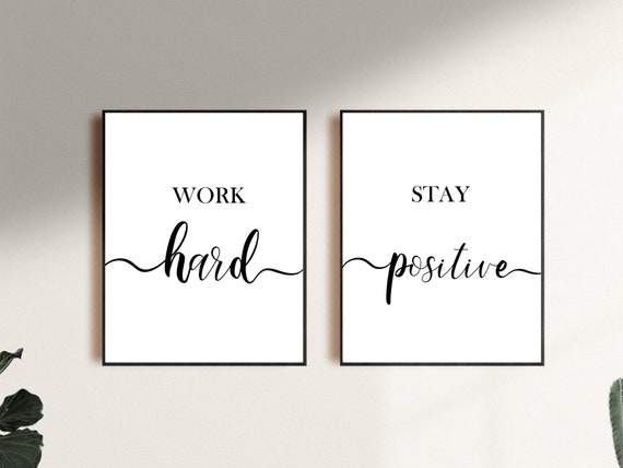 Stay Positive, Work Hard, Motivational Print, Office Wall Art, Motivational Set of 2 Printable for Office Decor, Printable Wall Art