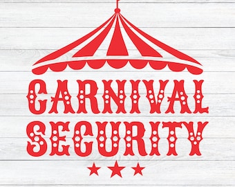 Carnival Security - Instant Digital Download - Svg, Png, Dxf, and