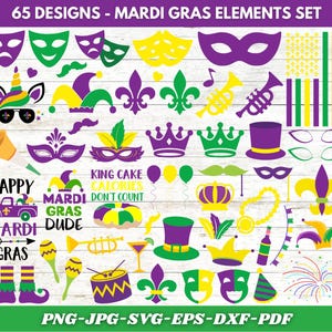May include: A collection of 65 Mardi Gras-themed designs in purple, green, and yellow. Includes masks, crowns, musical instruments, fleur-de-lis, and text that reads "Happy Mardi Gras Dude" and "King Cake Calories Don't Count".