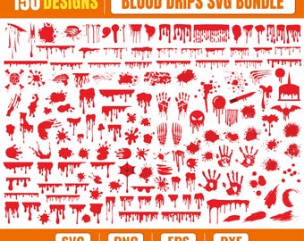 Blood Drips SVG Bundle, 150 Horror Blood Splatter SVG, Bloody Drip PNG, Halloween Blood, Gore Effects Laser Cut Files for Cricut Silhouette