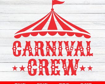 Carnival Crew Svg Png, Circus Birthday Shirt, Birthday outfit, Shirt designs - Cricut DIY, Silhouette Cameo