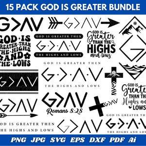 God Is Greater Than The Highs And Lows, Christian Quote SVG, Inspirational Faith Designs svg, eps, dxf, ai, png Files For Cricut (15 Files)